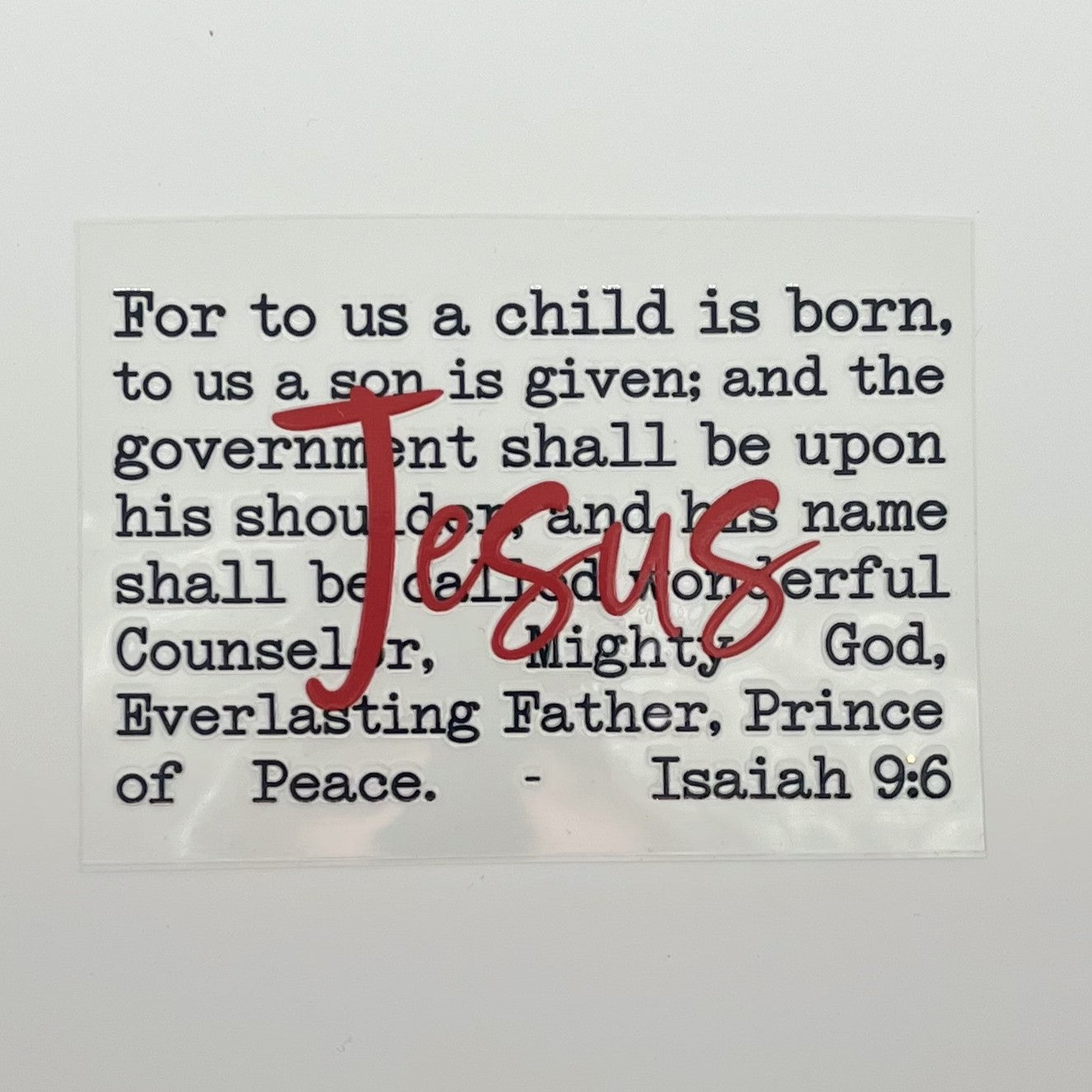 UV DTF Wrap - Isaiah 9:6 Jesus Scripture Decal
