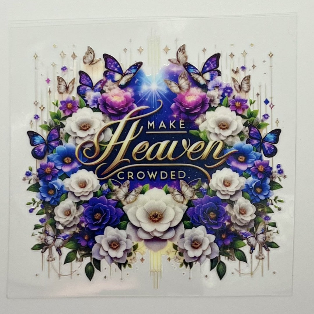 UV DTF Wrap - Make Heaven Crowded Floral Butterfly Decal