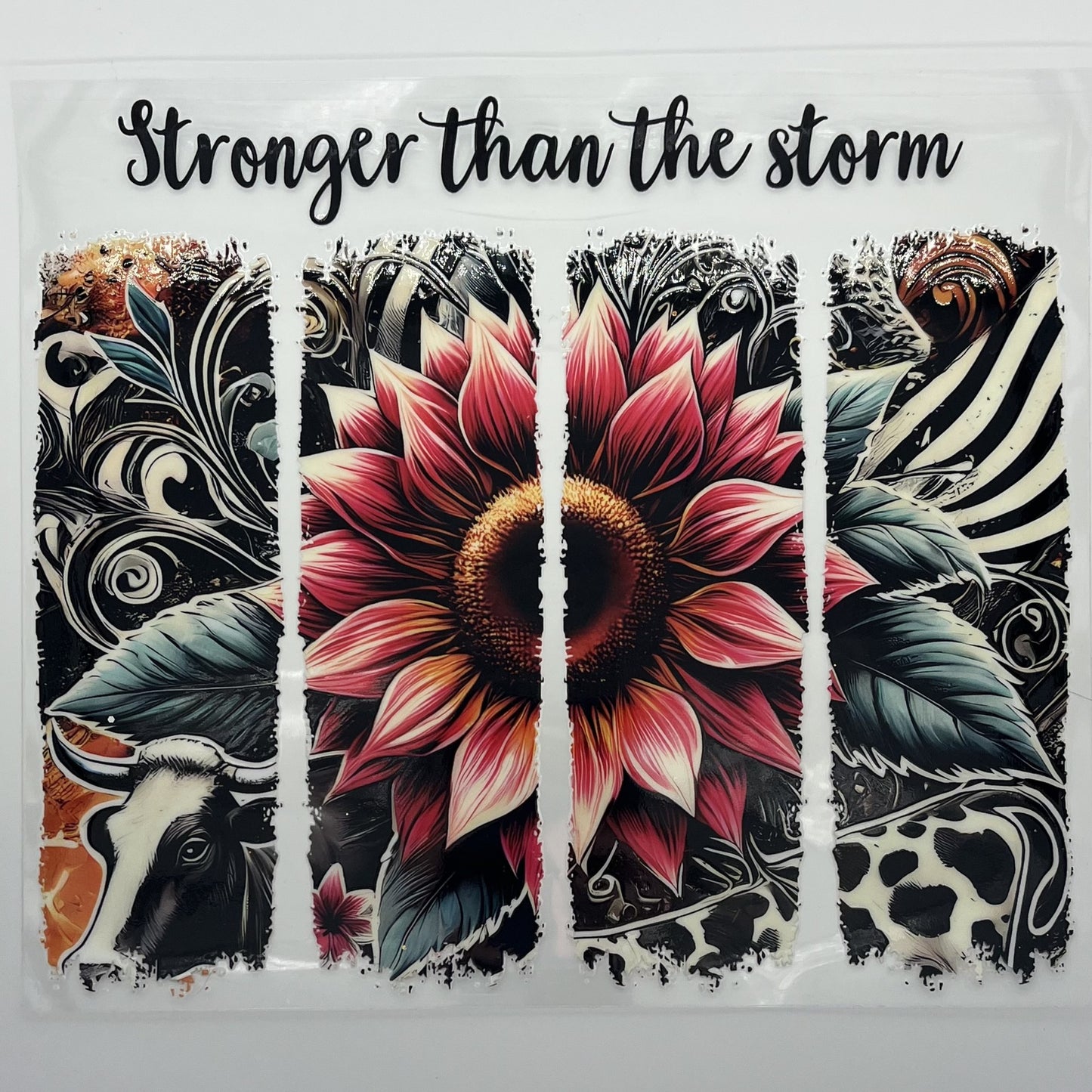 UV DTF Wrap 20oz - Stronger Than the Storm Sunflower Cow Print