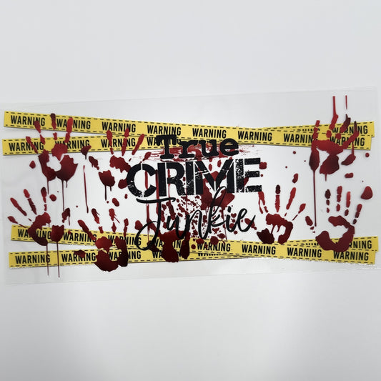 True Crime Junkie UV DTF 16oz Tumbler Wrap
