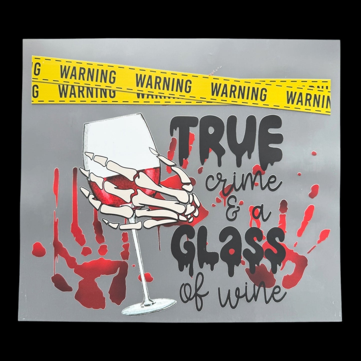 True Crime & a Glass of Wine DTF Print