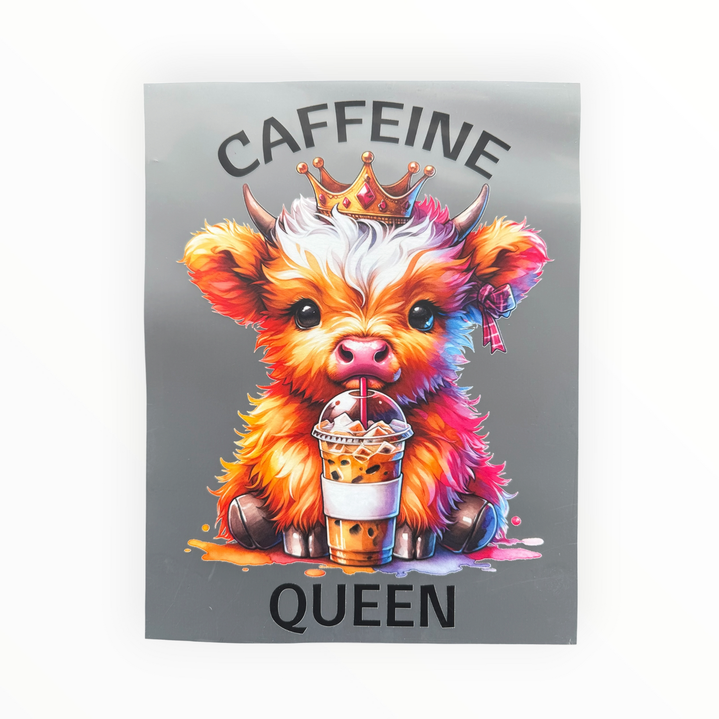 Caffeine Queen Highland Cow DTF Print