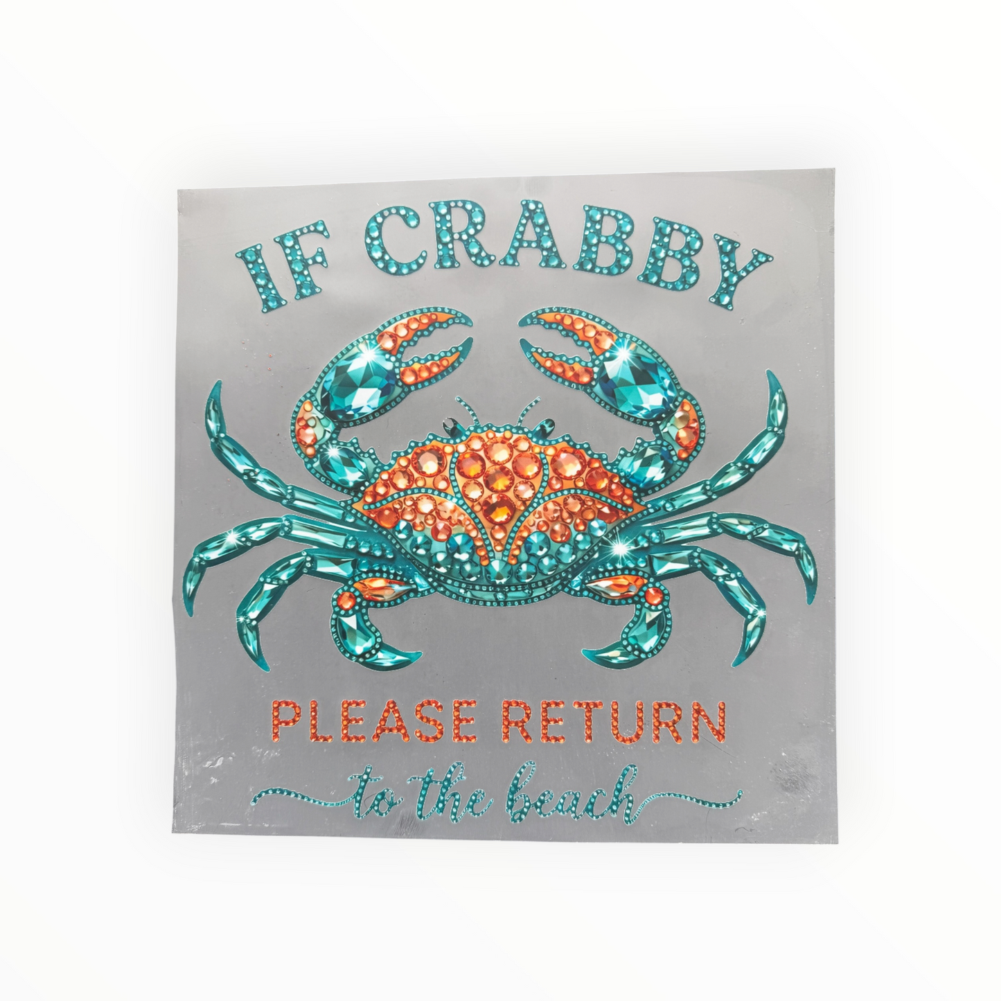 If Crabby Please Return to the Beach DTF Print