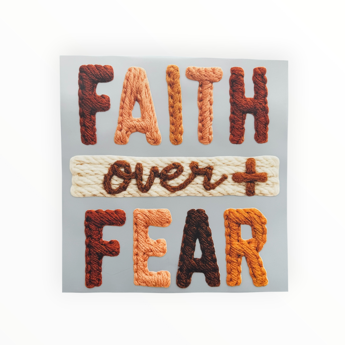 Faith Over Fear Embroidery Style DTF Print