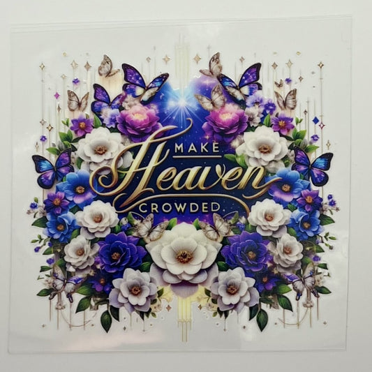 UV DTF Wrap - Make Heaven Crowded Floral Butterfly Decal