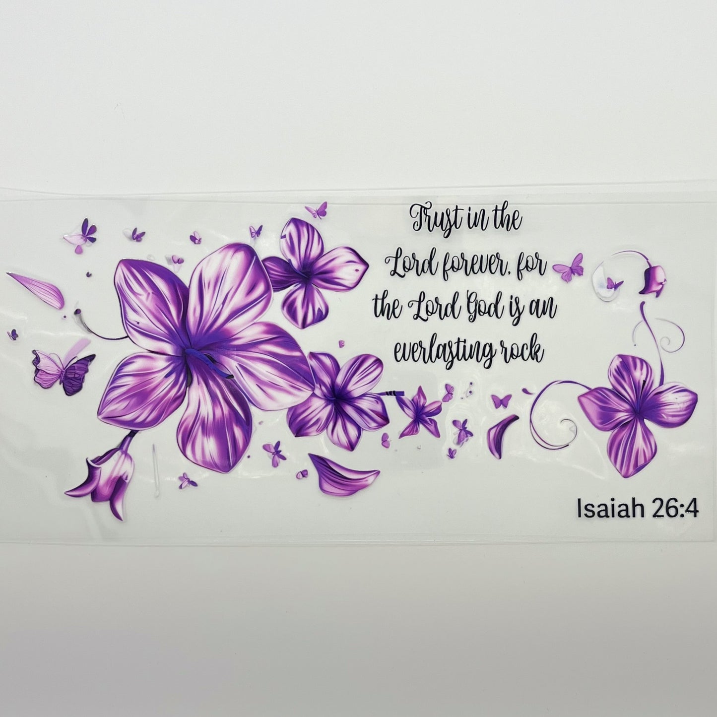 UV DTF Wrap 16oz - Isaiah 26:4 Purple Floral Butterfly