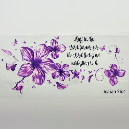 UV DTF Wrap 16oz - Isaiah 26:4 Purple Floral Butterfly
