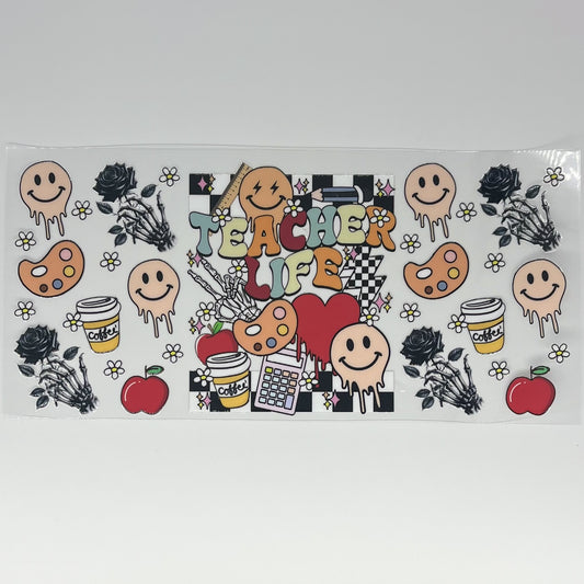 Teacher Life UV DTF 16oz Wrap