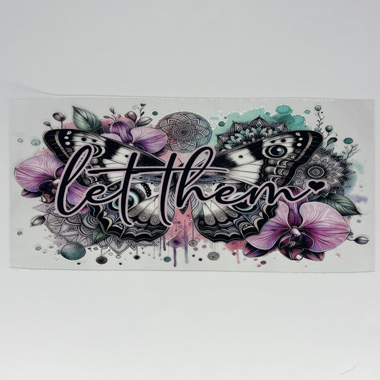 Let Them Butterfly Mandala Orchid UV DTF 16oz Wrap